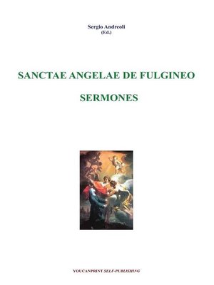cover image of Sanctae Angelae De Fulgineo--Sermones